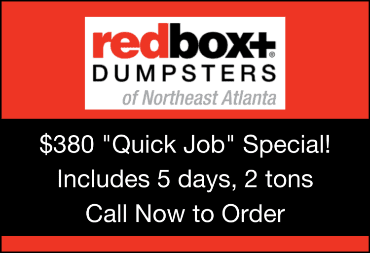 redbox+ dumpsters of Northeast Atlanta quick job special promotion graphic